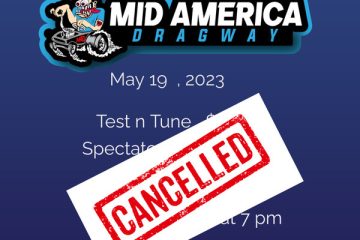 May 19 Friday Night Fun Drags has been canceled . Next Friday Night Fun Drags ( test n tune ) is scheduled for June 2, 2023